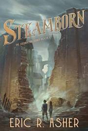 Steamborn (Steamborn Series Book 1)