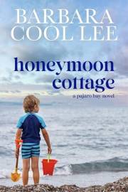 Honeymoon Cottage (A Pajaro Bay Novel)