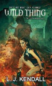 Wild Thing: A Cross-genre Sci-fi/Fantasy Thriller (The Leeth Dossier Book 1) Wild Thing: A Cross-genre Sci-fi/Fantasy Thriller (The Leeth Dossier Book 1)