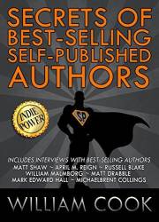 Secrets of Best-Selling Self-Published Authors: Indie Power Tips