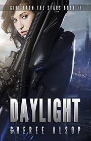 Girl from the Stars Book 2- Daylight