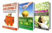 Frugal Living Hacks: 3 Manuscripts: Your Complete Guide To Saving Money And Simplifying Your Life (Cutting Back, How To Downs