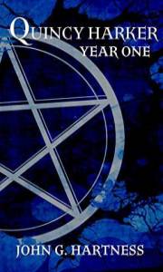 Year One: A Quincy Harker, Demon Hunter Collection (Quincy Harker Demon Hunter Book 1)