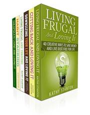 200 Ways To Cut Back Your Expenses: 6 Manuscripts: Learn How To Live Frugal And Start Saving Money