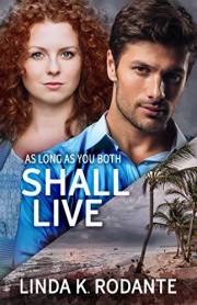As Long As You Both Shall Live: A Christian Contemporary Romance with Suspense