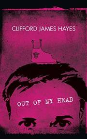 Out Of My Head (later edition): Fuzzy Memoirs and Confused Ramblings on Stuff I Know Nothing About (My Head Series Book 6)