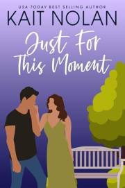 Just For This Moment: A Small Town Southern Romance (Wishful Romance Book 4)