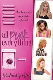 All Pink Everything (The Ghetto Barbies Series Book 1)