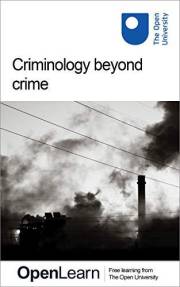 Criminology beyond crime