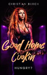 Good Home Cookin': An Extreme Horror Novella (Our Family Recipe Book 1)