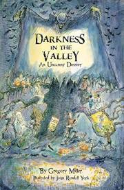 Darkness in the Valley: An Uncanny Dossier (The Uncanny Chronicles Book 2)