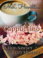 Cappuccino (A Zion Sawyer Cozy Mystery Book 1)