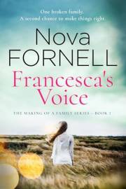 Francesca's Voice (The Making of a Family series Book 1)