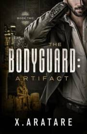 The Bodyguard: The Artifact Book 2 (A Gay Detective Romance)