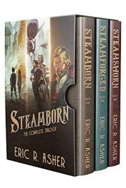 Steamborn: The Complete Trilogy Box Set (Steamborn Box Set Series Book 1)