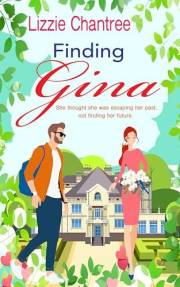 Finding Gina: A fresh start. A charming village. A love she never saw coming.