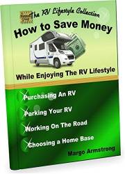 How to Save Money: While Enjoying the RV Lifestyle