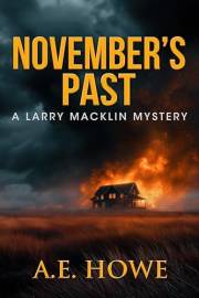 November's Past (Larry Macklin Mysteries Book 1)