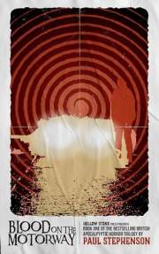 Blood on the Motorway: Book one of the epic British apocalyptic thriller trilogy