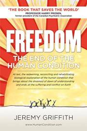 FREEDOM: The End Of The Human Condition FREEDOM: The End Of The Human Condition
