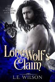 Lone Wolf's Claim (The Kincaid Werewolves Book 1)