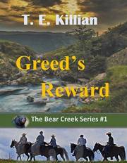 Greed's Reward (The Bear Creek Series Book 1)
