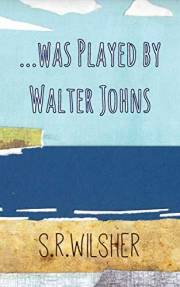 ...was played by Walter Johns