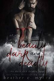 A Beauty Dark & Deadly (A Dark & Deadly Series Book 1)