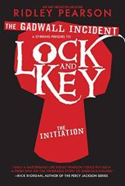 Lock and Key: The Gadwall Incident: A Mystery Adventure of Danger and Intrigue About Young James Moriarty and His Legendary R