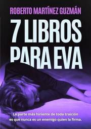 SIETE LIBROS PARA EVA (Un thriller tan adictivo como original) (Eva Santiago) (Spanish Edition)