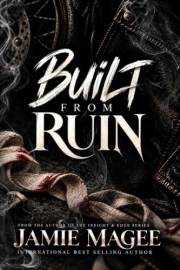 Built From Ruin : One girl. One fighter. One deadly fate.