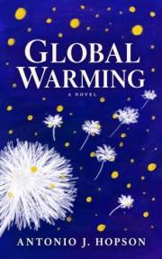 Global Warming: A Novel