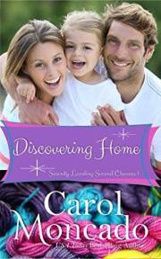Discovering Home: Contemporary Christian Romance (Serenity Landing Second Chances Book 1)