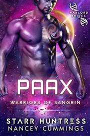 Paax: Warlord Brides (Warriors of Sangrin Book 1)