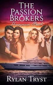 Honeymoon Beach: The Passion Brokers: Book One