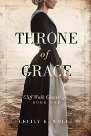 Throne of Grace (Cliff Walk Courtships Book 1)
