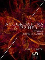 Accordatura a 432 Hz: Storia e considerazioni (Italian Edition)