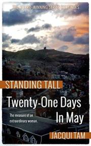 Twenty-One Days in May: Standing Tall, Book Two