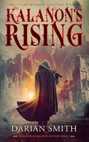 Kalanon's Rising: a murder mystery in a fantasy world (Agents of Kalanon Book 1)