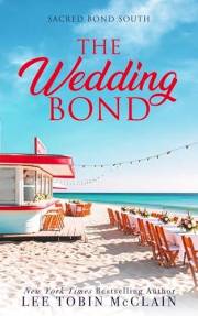 The Wedding Bond (Christian Romance): Sacred Bond South: Book One