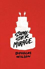 Same-Sex Mirage: Phantasmagoria at the Altar & Some Biblical Responses
