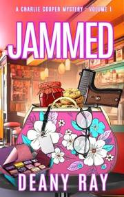 Jammed (A Charlie Cooper Mystery, Volume 1)