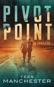 Pivot Point: U.S. Marshall Time Travel Action-Adventure Thriller (True Time Book 1)