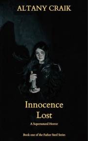 Innocence Lost: A Father Steel novel