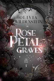 Rose Petal Graves (The Lost Clan Book 1)