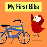 Children's Book: My First Bike [Bedtime Stories for Kids] (Sammy Bird)