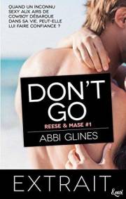 Extrait Don't go: Reese et Mase tome 1 (Rosemary Beach) (French Edition)
