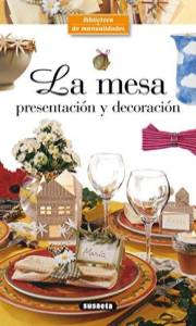 La mesa (Biblioteca De Manualidades) (Spanish Edition)