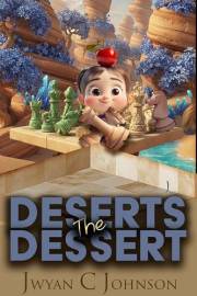 The Desert’s Dessert (WordPlay Book 1)