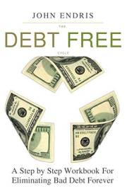 The Debt Free Cycle: The Ten Steps Out of Debt Workbook
